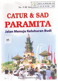 Image of Catur & Sad Paramita Jalan Menuju Keluhuran Budi